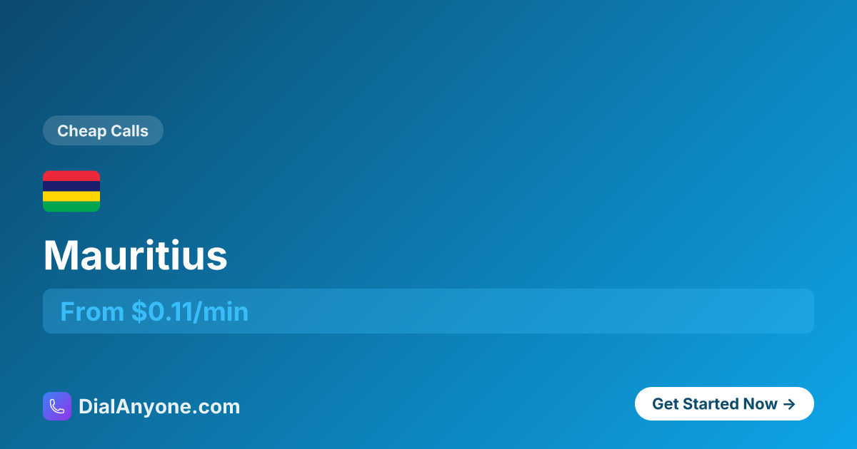 How to Call Mauritius 🇲🇺 (+230) - Call Now from $0.19/min | DialAnyone