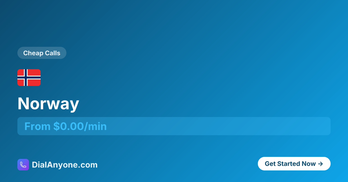 How to Call Norway 🇳🇴 (+47) - Call Now from $0.02/min | DialAnyone
